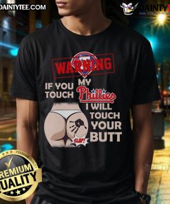 Alt Text: Funny Philadelphia Phillies baseball T-shirt with a humorous warning about team loyalty and playful threats.