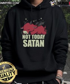 Funny 'Please Not Today Satan' cute hoodie design featuring playful text and a cozy fit for casual wear.
