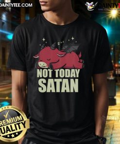 Alt Text: Funny Please Not Today Satan Cute T-Shirt featuring humorous text design, perfect for casual wear and expressing attitude.