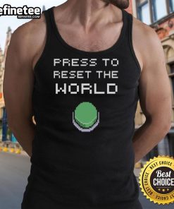 Funny Press To Reset The World 8bit Tank Top design featuring retro graphics and humorous text for casual wear.