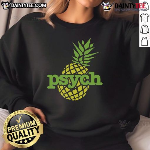 Alt Text: Funny Psych Pineapple Sweatshirt featuring a vibrant pineapple graphic and playful text, perfect for casual wear.