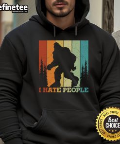 Alt Text: Funny retro Bigfoot silhouette on a hoodie with I Hate People text, perfect for Sasquatch lovers and humor enthusiasts.