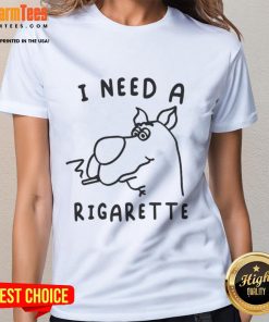 Funny Scooby-Doo I Need A Cigarette Ladies Tee featuring Scooby-Doo with a humorous cigarette quote for fans.