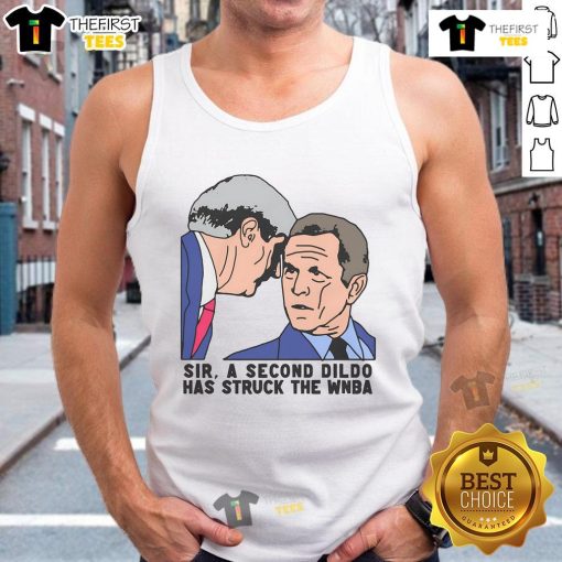 Funny Sir A Second Dildo WNBA tank top design featuring humor and playful graphics for basketball fans.