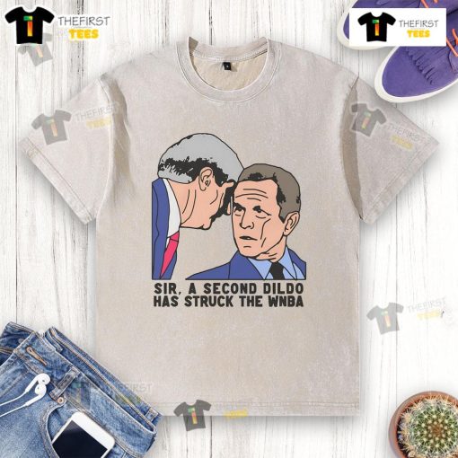 Funny Sir A Second Dildo WNBA washed t-shirt featuring a humorous graphic design for sports fans.