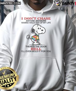 Alt Text: Funny Snoopy 'I Don't Chase Anyone Anymore' hoodie featuring a playful illustration of Snoopy in a relaxed pose.