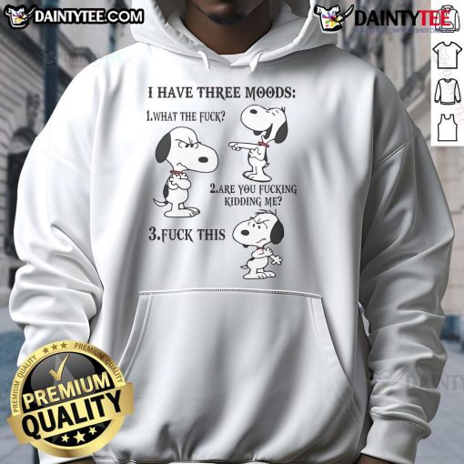 Funny Snoopy hoodie with 'I Have Three Moods' design, featuring colorful Snoopy illustrations and playful text.