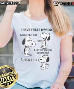 Alt Text: Funny Snoopy I Have Three Moods Ladies Tee featuring Snoopy in playful expressions, perfect for casual outfits.