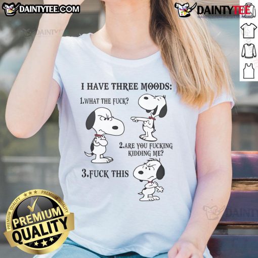 Alt Text: Funny Snoopy I Have Three Moods Ladies Tee featuring Snoopy in playful expressions, perfect for casual outfits.