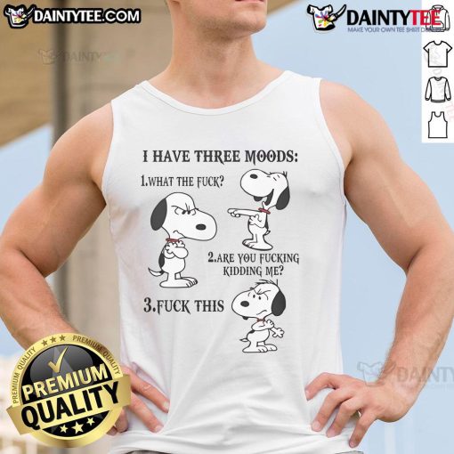 Funny Snoopy 'I Have Three Moods' tank top featuring a playful design perfect for casual wear and dog lovers.