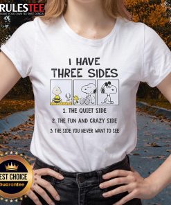 Funny Snoopy I have three sides tee for ladies featuring Snoopy's quiet, fun, and crazy sides in vibrant colors.