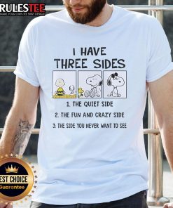 Funny Snoopy t-shirt featuring 'I Have Three Sides: The Quiet Side, The Fun and Crazy Side' design for dog lovers.