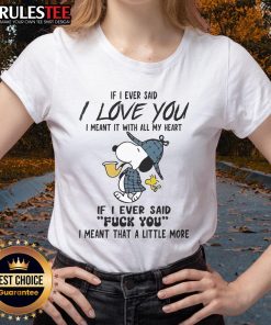 Funny Snoopy graphic tee featuring the quote about love and frustration, perfect for ladies who appreciate humor.