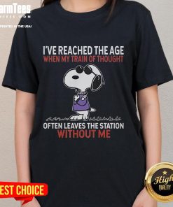 Funny Snoopy graphic on a ladies tee with the quote about trains of thought, perfect for humor and casual wear.
