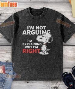 Funny Snoopy T-shirt featuring the quote 'I'm not arguing, I'm explaining why I'm right' in a playful design.