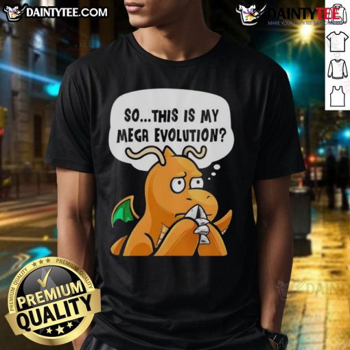 Alt Text: Funny So This Is My Mega Evolution Pokmon anime character T-shirt featuring vibrant graphics and playful design.