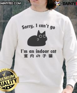 Funny 'Sorry I Can't Go, I'm An Indoor Cat' sweatshirt design featuring a playful cat graphic in vibrant colors.