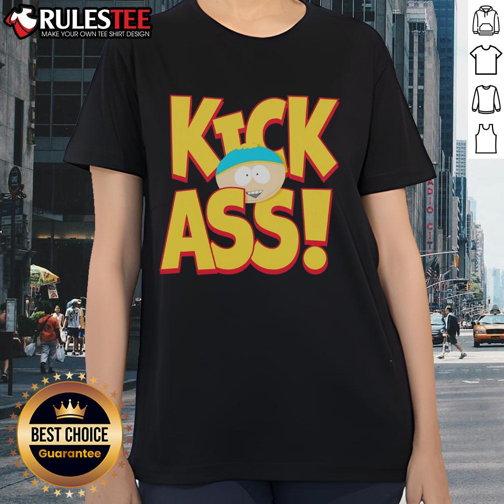 Funny South Park Cartman Kick Ass Ladies Tee Funny South Park Cartman Kick Ass Ladies Tee featuring Cartman in a humorous pose, perfect for fans of the show.