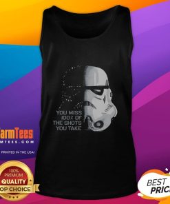 Funny Star Wars Stormtrooper tank top featuring the quote You miss 100% of the shots you take in a playful design.