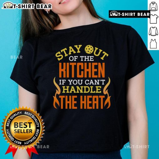 Alt Text: Funny 'Stay Out Of The Kitchen If You Can't Handle The Heat' pickleball ladies tee with vibrant graphics.