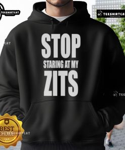 Funny Stop Staring At My Zits Hoodie featuring a humorous design perfect for casual wear and making a statement.