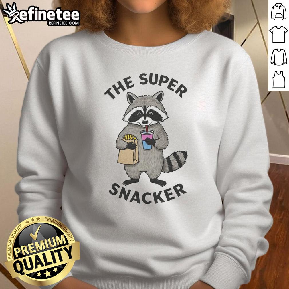 Funny Super Snacker Raccoon Sweatshirt Funny Super Snacker Raccoon Sweatshirt featuring a playful raccoon design, perfect for animal lovers and cozy wear.