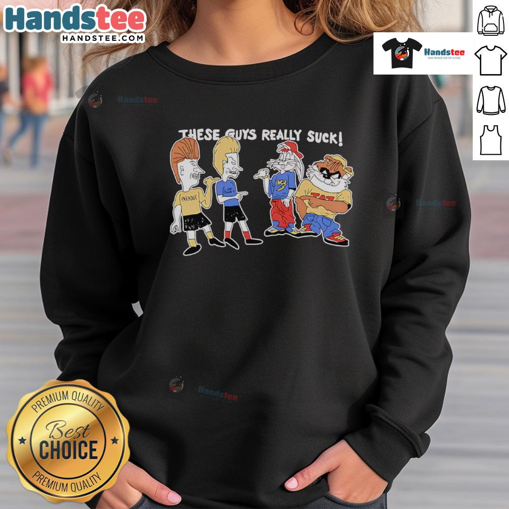 Funny Tevis And Bugghead These Guys Really Suck Sweatshirt Alt Text: Funny Tevis and Bugghead sweatshirt featuring humorous graphics that say These Guys Really Suck for casual wear.