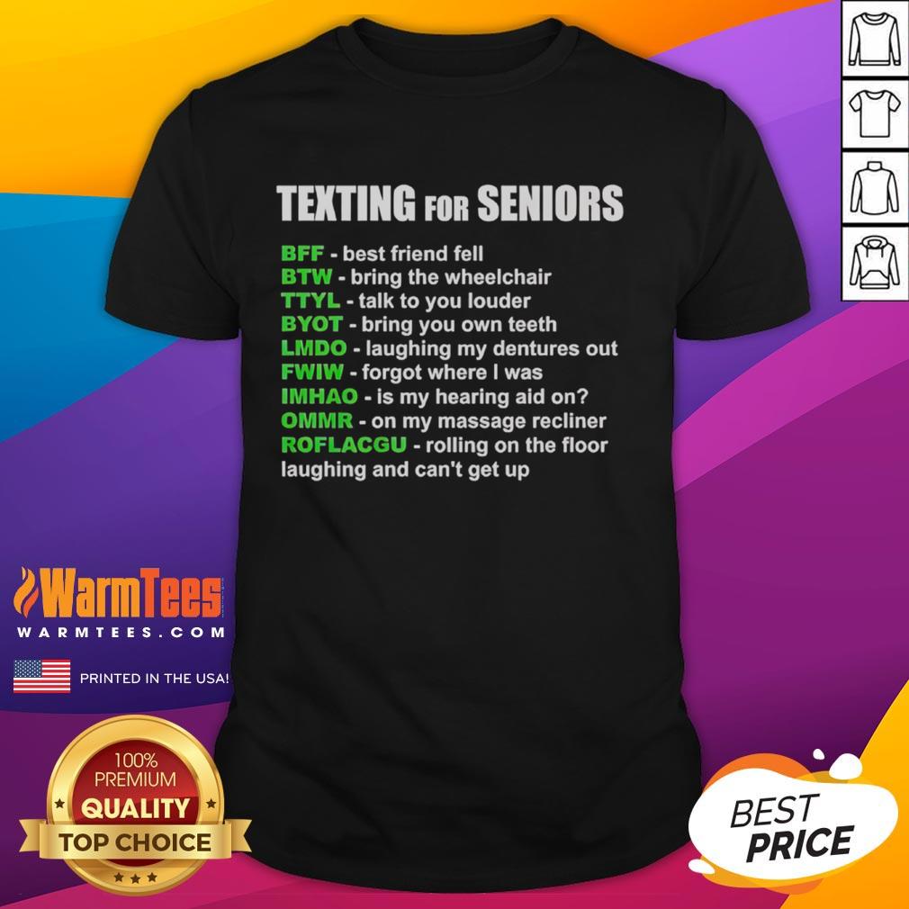 Funny Texting For Seniors Bff Best Friend Fell Btw Bring The Wheelchair T Shirt Funny texting T-shirt for seniors: 'BFF fell, bring the wheelchair' - perfect gift for best friends with a sense of humor.
