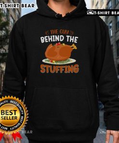 Alt Text: Funny Thanksgiving hoodie featuring 'The Guy Behind The Stuffing' design, perfect for festive gatherings.