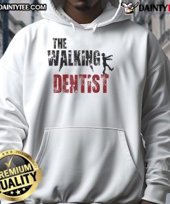 Funny The Walking Dentist Hoodie featuring a humorous dental-themed graphic for dental professionals and enthusiasts.