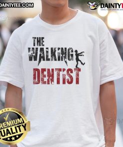Funny The Walking Dentist T-Shirt featuring a playful graphic inspired by zombie themes, perfect for dental humor lovers.