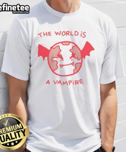 Funny The World Is A Vampire Earth T-Shirt design featuring a playful graphic and bold text, perfect for unique fashion lovers.