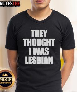 Alt Text: Funny They Thought I Was Lesbian T-Shirt design featuring humorous text and vibrant colors for casual wear.