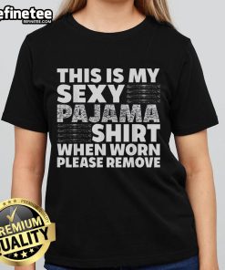 Funny sexy pajama shirt for ladies, featuring a playful 'Please Remove' slogan, perfect for a humorous sleepwear collection.