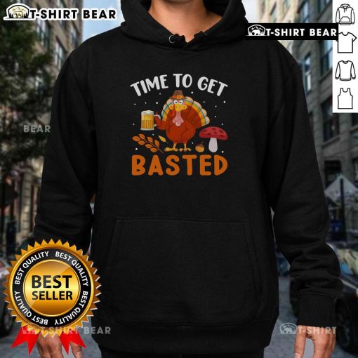 Funny Time To Get Basted Turkey Beer Drinking Thanksgiving Hoodie perfect for festive celebrations and holiday gatherings.