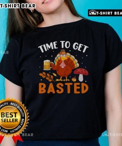 Funny Time to Get Basted Turkey Beer Drinking Thanksgiving Ladies Tee featuring a humorous turkey graphic.