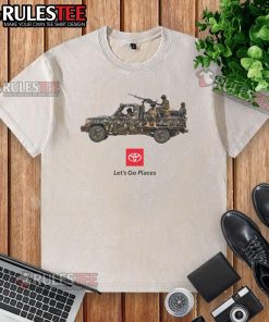 Alt Text: Funny Toyota 'Let's Go Places' war truck soldiers meme on a washed t-shirt, perfect for casual wear and humor.