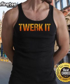 Funny Twerk It Premium Tank Top featuring a playful design perfect for dance enthusiasts and casual wear.