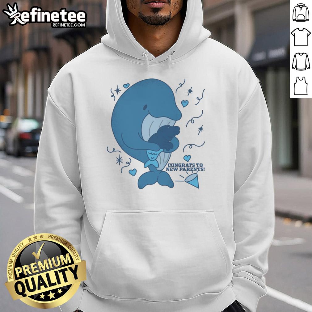 Funny Whale Congrats To New Parents Hoodie Funny whale design on a hoodie congratulating new parents with a playful and heartwarming message.