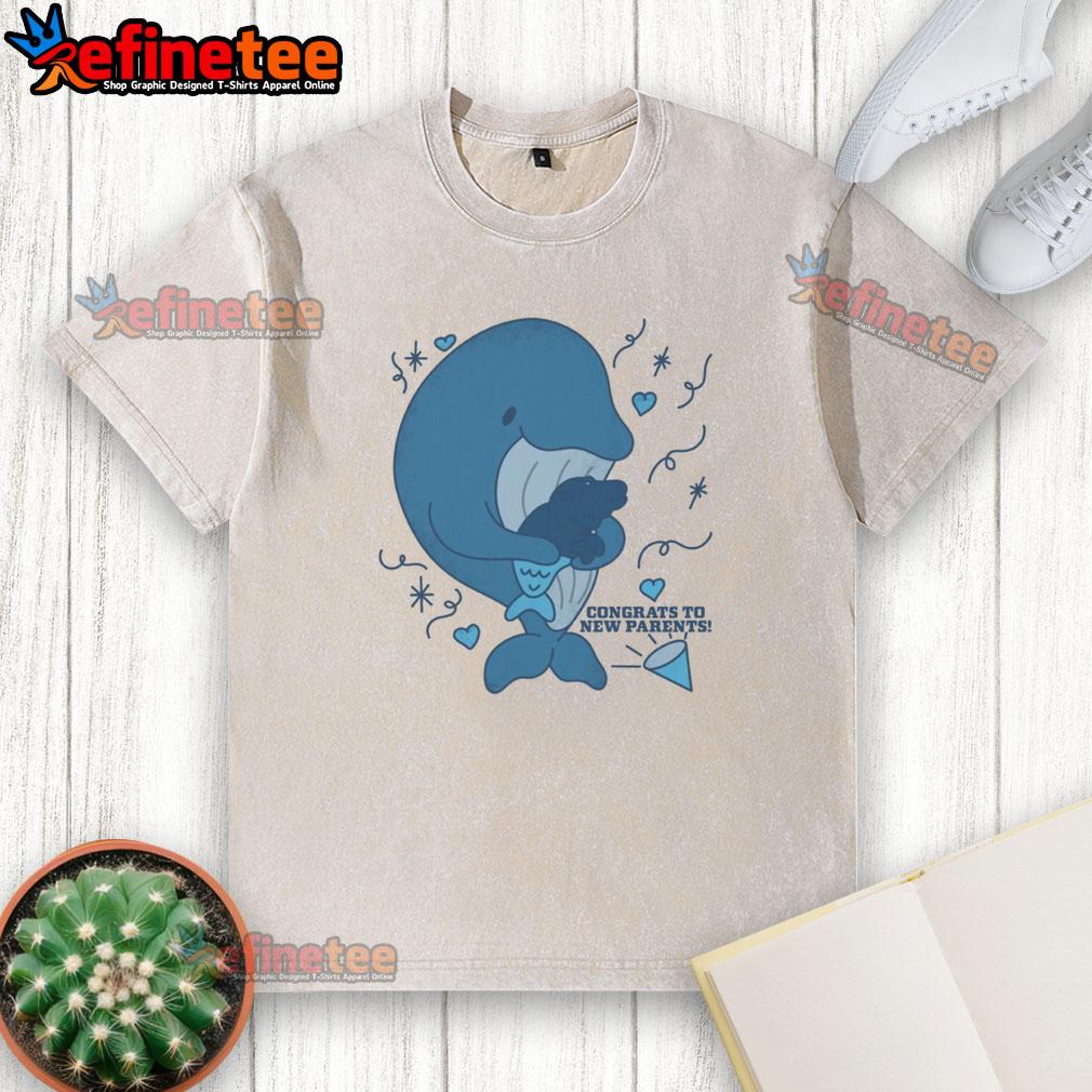 Funny Whale Congrats To New Parents Washed T Shirt Funny whale graphic on a washed T-shirt, perfect for congratulating new parents with a humorous touch.