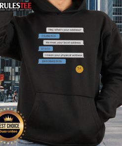 Funny hoodie featuring 'What's Your Address?' with Computer IP and Local Physical Address design for tech lovers.