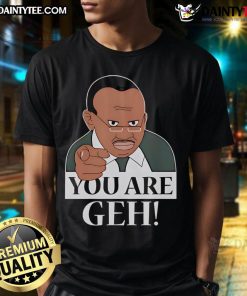 Alt Text: Funny You Are Geh T-Shirt featuring humorous text design for LGBTQ+ pride and fun fashion statements.