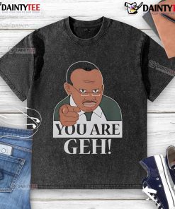 Funny 'You Are Geh' washed t-shirt design featuring vibrant colors and playful typography for casual wear.