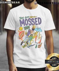 Funny You Got Mossed Football Catch T-Shirt featuring a humorous graphic design for football fans and players.