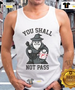 Funny 'You Shall Not Pass' wizard tank top design featuring a whimsical illustration and bold text for humor lovers.