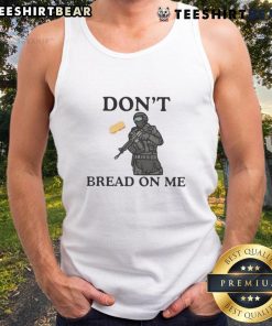 Good Anti ICE Don't Bread Sandwich On Me Tank Top featuring a bold graphic and stylish design for activism and comfort.