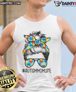 Good Autism Mom Life tank top with messy bun, sunglasses, and bandana, perfect for Mother's Day celebration.