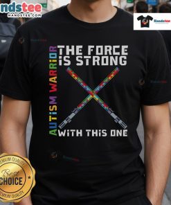 Good Autism Warrior T-Shirt featuring a puzzle piece and lightsaber design, celebrating autism awareness with a strong message.