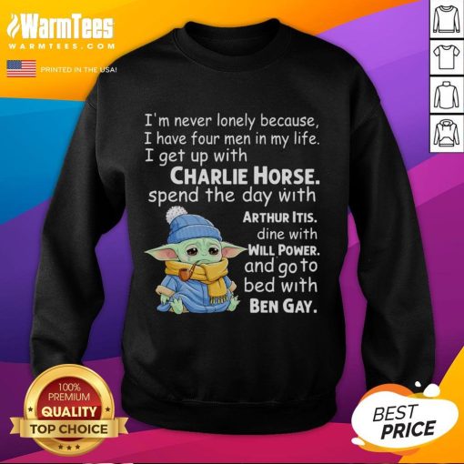 Alt Text: Adorable Baby Yoda crying on a sweatshirt with the quote about never being lonely, featuring a cozy design.