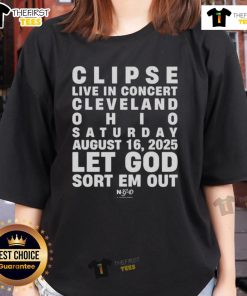 Good-Clipse Let God Sort Em Out Event Cleveland OH 2025 Ladies Tee featuring a stylish design and vibrant colors.